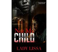 Not My Child: Standalone