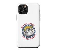 Not My Circus Not My Monkey Élection Politique Anti-Trump Coque pour iPhone 11 Pro
