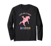 Not My First Rodeo Cowgirl colorée pour Femme Manche Longue