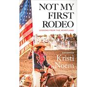 Not My First Rodeo: Lessons from the Heartland