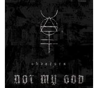 Not My God - Obverses [Import]