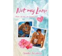 Not my Lane: Mehr als nur ein Sommer