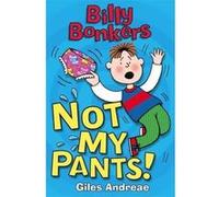 Not My Pants! Giles Andreae Giles Andreae - Nick Sharratt (Auteur)