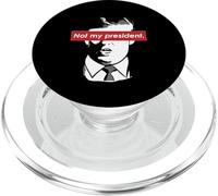 Not My President Freedom of Speech Critique du Gouvernement PopSockets PopGrip pour MagSafe