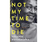 Not My Time to Die