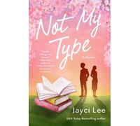 Not My Type A Novel - Jayci Lee - St. martin's griffin - ebook (ePub) - Livre