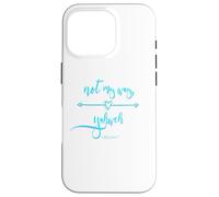 Not My Way Yahweh Inspiration Religieuse et Foi chrétienne Coque pour iPhone 16 Pro