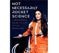 Not Necessarily Rocket Science by Kellie Gerardi Kellie Gerardi (Auteur)
