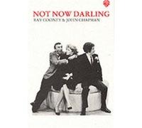 Not Now Darling by Ray Cooney Cooney, Ray (Auteur)