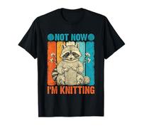 Not Now I'm Knitting Raccoon Humour T-Shirt
