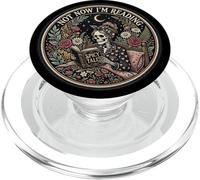 Not Now I'm Reading Book Goth Skeleton Horror Bookish Gothic PopSockets PopGrip pour MagSafe
