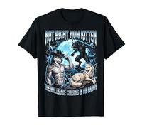 Not Now Kitten Walls Closing on Daddy Funny Alpha Wolf Meme T-Shirt