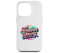 Not Old, But Forever Young. Motif motivant des années 80 et 90 Coque pour iPhone 13 Pro