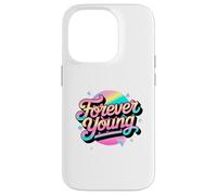 Not Old, But Forever Young. Motif motivant des années 80 et 90 Coque pour iPhone 14 Pro