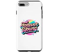 Not Old, But Forever Young. Motif motivant des années 80 et 90 Coque pour iPhone 7 Plus/8 Plus