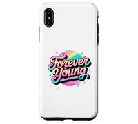 Not Old, But Forever Young. Motif motivant des années 80 et 90 Coque pour iPhone XS Max