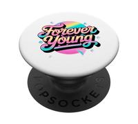 Not Old, But Forever Young. Motif motivant des années 80 et 90 PopSockets PopGrip Adhésif