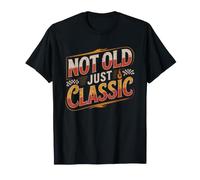 Not Old Just Classic Like Hot Rods Grandpa Vintage Rod Humor T-Shirt