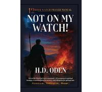 NOT ON MY WATCH: RESCUE. RECLAIM. RECOVER.