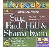 Not original Artists - Karaoke Bay presents Sing Faith Hill & Shania Twain