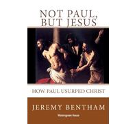 Not Paul, But Jesus