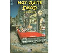 Not Quite Dead Tome 1