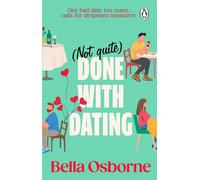 Not Quite Done with Dating the most uplifting and feel good romcom of 2026 - Bella Osborne ( - Transworld digital - ebook (ePub) - Livre