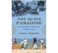 Not Quite Paradise Adele Barker (Auteur)