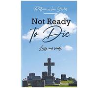 Not Ready To Die: Larry Was Ready