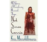 Not Since Carrie Ken Mandelbaum (Auteur)
