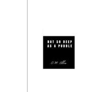 Not so Deep as a Puddle - C. M. Ellis - Repro India Limited - Livre en Anglais C. M. EllisC. M. Ellis (Auteur)