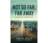 Not So Far, Far Away: Ancient Truths in a Modern Context
