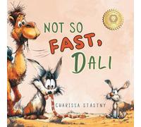 Not So Fast, Dali