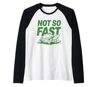 Not So Fast Turtle Manche Raglan