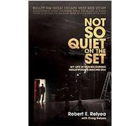 Not So Quiet On The Set Robert Relyea (Auteur)