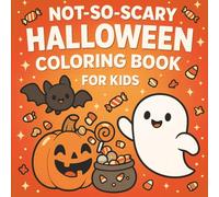 NOT-SO-SCARY HALLOWEEN BOOK FOR KIDS: 30+ Trick-or-Treat Halloween images Without the Scares.