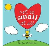 Not So Small at All by Sandra Magsamen Sandra Magsamen (Auteur)