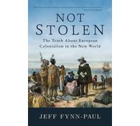 Not Stolen: The Truth About European Colonialism in the New World