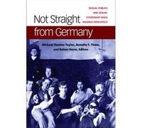 Not Straight From Germany Michael Thomas Taylor, Annette Timm, Rainer Herrn (Auteur)