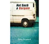 Not Such A Bargain by Toby Forward Toby Forward (Auteur)