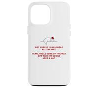 Not Sure If I Can Jingle All The Way - Cat Funny Christmas Coque pour iPhone 13 Pro Max