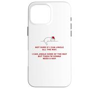 Not Sure If I Can Jingle All The Way - Cat Funny Christmas Coque pour iPhone 16 Pro Max