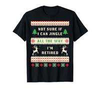 Not Sure If I Can Jingle All The Way, Christmas Ugly Retired T-Shirt