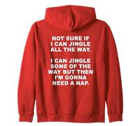 Not Sure If I Can Jingle All The Way - Funny Christmas (Red) Sweat à Capuche