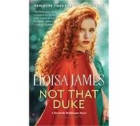 Not That Duke - Eloisa James - HarperCollins - Livre en Anglais - Paperback Eloisa JamesEloisa James (Auteur)