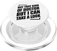 Not That Kind Of Doctor But I Can Take A Look PopSockets PopGrip pour MagSafe