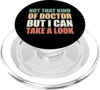 Not That Kind of Doctor But I Can Take A Look PopSockets PopGrip pour MagSafe