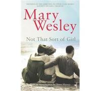 Not That Sort Of Girl by Mary Wesley Paperback Book Wesley, Mary (Auteur)