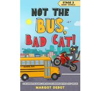 Not the Bus, Bad Cat! Stage 2 Short Vowels: 6 Beginner Readers for Kids in Kindergarten & 1st Grade