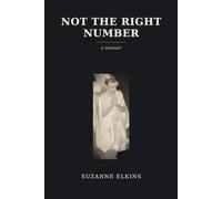 Not the Right Number: My life told a it was